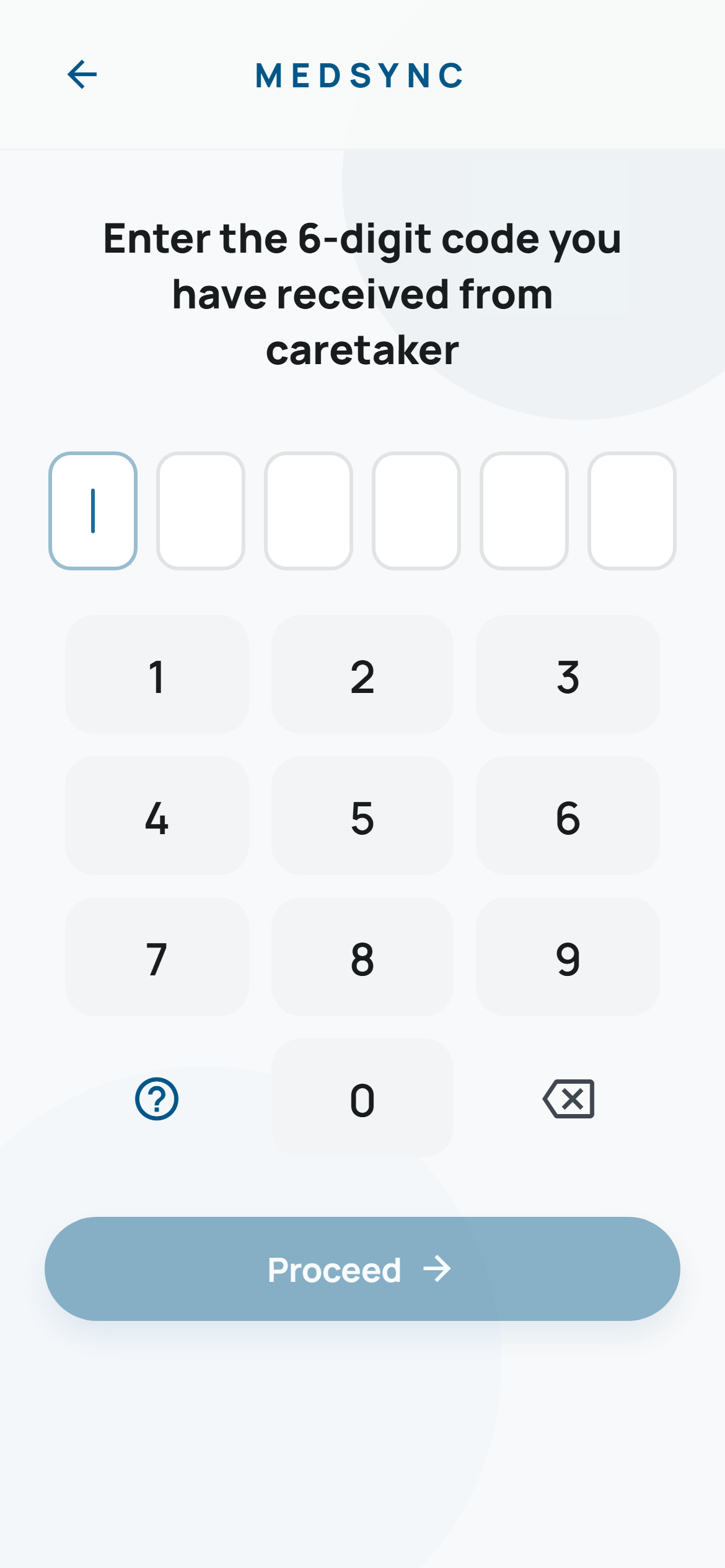 MedSync patient pairing screen with a 6-digit code entry pad and a Proceed button